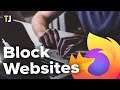 How to Block Websites on Firefox