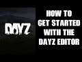 How To Load & Start DayZ Editor Mod, Navigate The Map, Add & Move Buildings, & Export Coordinates