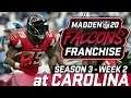 NEW FALCONS, SAME OLD PANTHERS | Madden 20 Falcons Franchise S3 WK2 (Ep. 44)