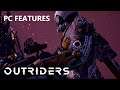 Outriders - PC Features Trailer