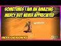 Sometimes I am an amazing Mercy but never appreciated - Season 26 - Overwatch
