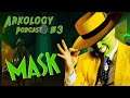 The Arkology Podcast #3 - The Mask (1994)