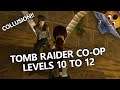 Tomb Raider 1 Co-op Playthrough - Part 4: Now With Friendly Fire