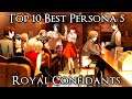 Top 10 Best Persona 5 Royal Confidants