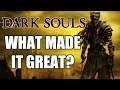 What Made Dark Souls One Hell of A Game?