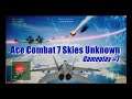Ace Combat 7 Skies Unknown Gameplay #1 - Let's Fly to the Sky