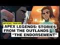 Apex Legends | Stories From The Outlands – The Endorsement