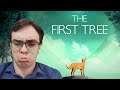 CHOREI NESSE JOGO - THE FIRST TREE