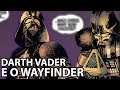 DARTH VADER ENCONTRA SEU WAYFINDER + LIGAÇÃO COM FILME 9 - Review HQ DARTH VADER 8 - STAR WARS