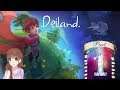 Deiland (Part 1) A World of Our Own!