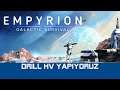 DRILL HV YAPIYORUZ | BÖLÜM 4 | EMPYRION GALACTIC SURVIVAL (EXPERIMENTAL)