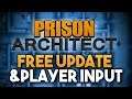 Exciting News! | Prison Architect