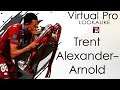FIFA 19 | VIRTUAL PRO LOOKALIKE TUTORIAL - Trent Alexander-Arnold