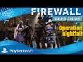 Firewall Zero Hour / Playstation VR ._. Operation: Nightfall / INFO / deustch / german