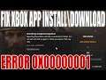 How To FIX XBOX App Error Code 0x00000001 In Windows 10 | Can't Download or Install Xbox App Games
