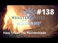 How To Get The Plunderblade - Monster Hunter World Iceborne Rotten Vale Grimalkyne Quest Walkthrough