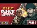 Let's Play Call of Duty: Modern Warfare | Part 7 | The last Hurrah!
