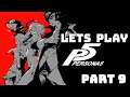 Let's Play Persona 5 Part 9
