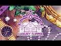 Luxury Flipper | First Look