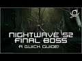 Nightwave S2 Final Boss (Zealoid Prealot) - A Quick Guide! | Warframe
