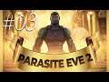 Parasite Eve 2 #03 - Inimigo Misterioso (PS1 - Legendado em PT-BR)