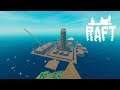 Raft | A YEAR ON THE RAFT | Day 162