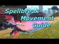 Spellbreak Movement Guide