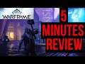 WARFRAME Impressions 5 Minutes Review