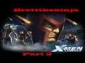 X-Men Legends: Suit Up Magneto Needs A Ass Kicking Part 3 (Continued) Twitch VOD