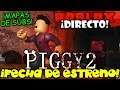 🔴 ¡YA HAY FECHA DE ESTRENO DE PIGGY 2! MAPAS DE SUBS CON ANIELICA 😏 ROBLOX EN DIRECTO