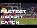 0.26666 seconds FASTEST CATCH CAUGHT Best Cricket 19 Moments