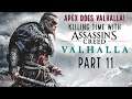 Apex Does Valhalla - Nightmarish Mode - Part 11 - Assassin's Creed Valhalla