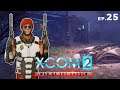 Assassin Finale - Ep. 25 - XCOM 2: War of the Chosen | MALF Plays