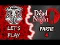 AT DEAD OF NIGHT FULL LET'S PLAY #4
