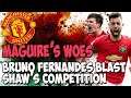 BRUNO FERNANDES HITS BACK, MAGUIRE'S STATE, PELLISTRI HYPE AND MORE! - Latest Man United News Now