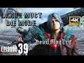 Devil May Cry 5 4K Episode 39 Dante Must Die Mode