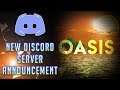 Discord Announcement | The Oasis