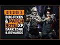 DIVISION 2 PATCH NOTES 3/17/2020 - ALL NEW FIXES, DARK ZONE, XP ISSUES, MISSION BUGS & MORE