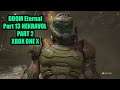 DOOM Eternal Xbox One X Walkthrough No Commentary - PART 13 NEKRAVOL PART 2