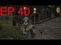 Final Fantasy XIV ARR Road to 100% EP 40