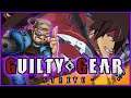 GUILTY GEAR -STRIVE- | TIME TO DIVE IN!