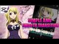 HOW TO MAKE SIMPLE AMV SMOOTH TRANSITION ON CAPCUT