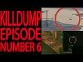 KILLDUMP EP. 6