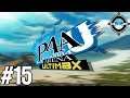 Labrys' Story #4 (P4A Story) - Blind Let's Play Persona 4 Arena Ultimax Episode #15