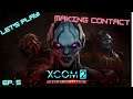 Let's Play XCOM 2: War of the Chosen!  Ep. 4, Making Contact