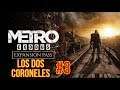 Metro Exodus - The Two Colonels (Los Dos Coroneles) Gameplay en Español #3