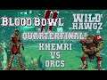 Quarterfinal! Blood Bowl 2 - Khemri (the Sage) vs Orcs (BlackIron) - Wild Hawgz playoffs