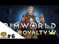 RImWorld royalty/#6