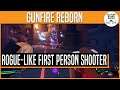 Rogue-Like First Person Shooter | GUNFIRE REBORN #1