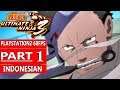 SEBUAH PENGORBANAN TRAGIS - Naruto Ultimate Ninja 3 (Indonesia) Part 1